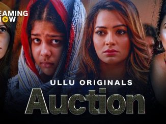 Auction S01 (2019) Hindi ULLU ORG 720p | 480p HDRip x264 AAC [EP 1 to 5 ADDED]