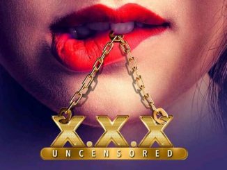 XXX: Uncensored (2018) [Season 1] Hindi 720p | 480p WEB-HDRip x264 AAC DD 5.1 Esubs [EP 1 TO 6 ADDED]