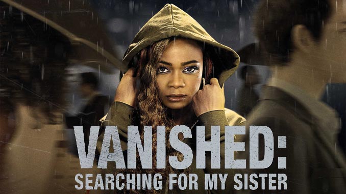 Vanished: Searching for My Sister full movie download