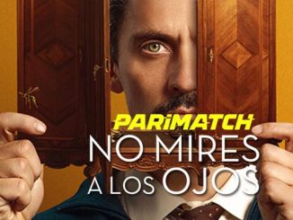 No mires a los ojos (2022) Hindi (Voice Over)-English 720p WEB-HD x264